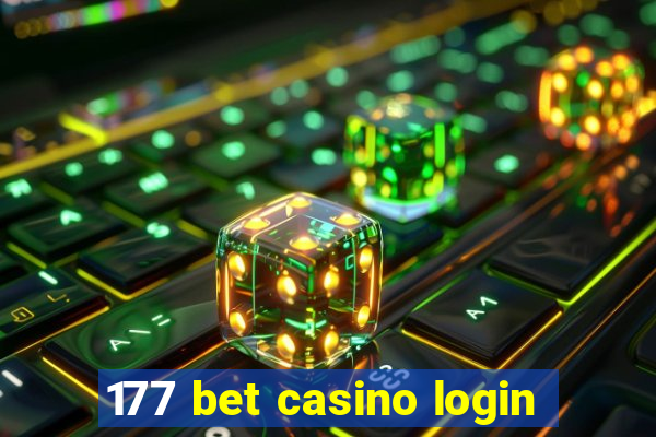 177 bet casino login